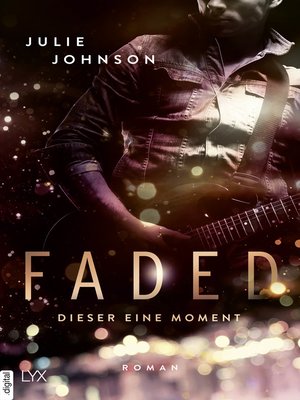 cover image of Faded--Dieser eine Moment